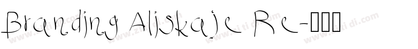 Branding Aliskaje Re字体转换